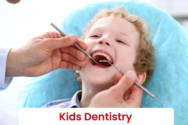 Kids Dentistry
